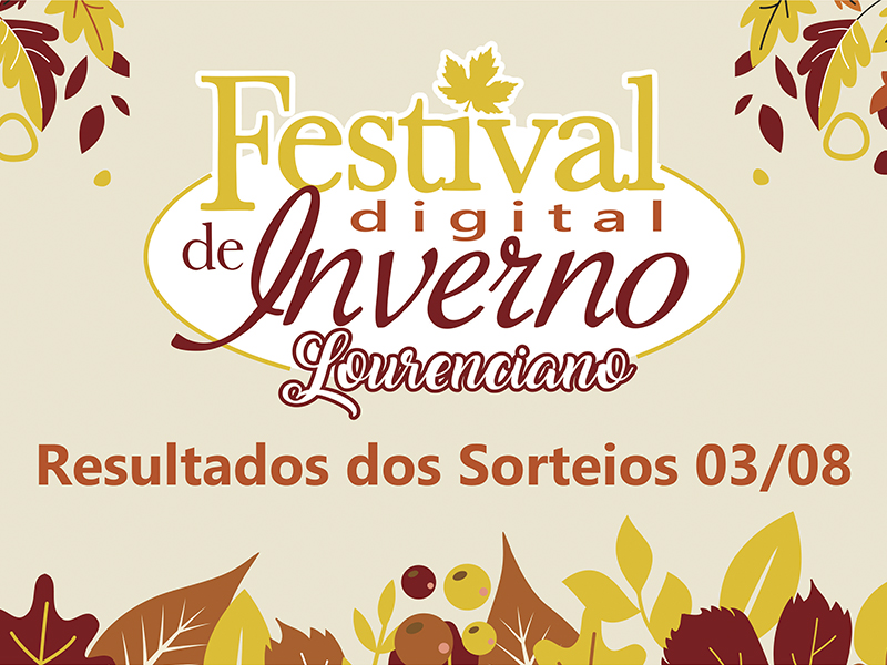 Primeiro dia do Festival de Inverno Lourenciano Digital conta com sorteio de brindes