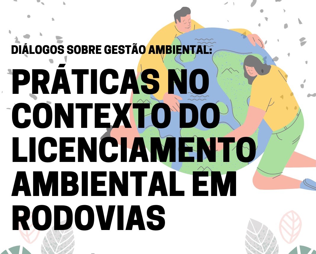 DNIT e UFPel realizam oficinas sobre Gestão Ambiental em empreendimentos rodoviários