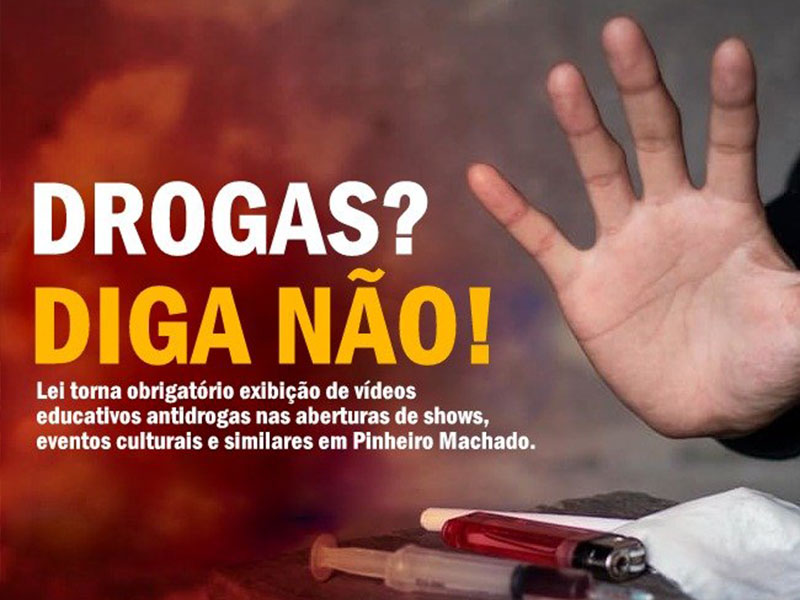 Lei obriga exibição de vídeos educativos antidrogas antes de eventos em Pinheiro Machado
