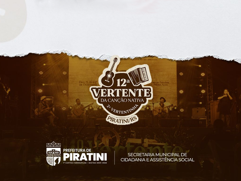 Inscrições na Vertente e Vertentinha da Canção Nativa 2025 de Piratini terminam nesta terça-feira (25)
