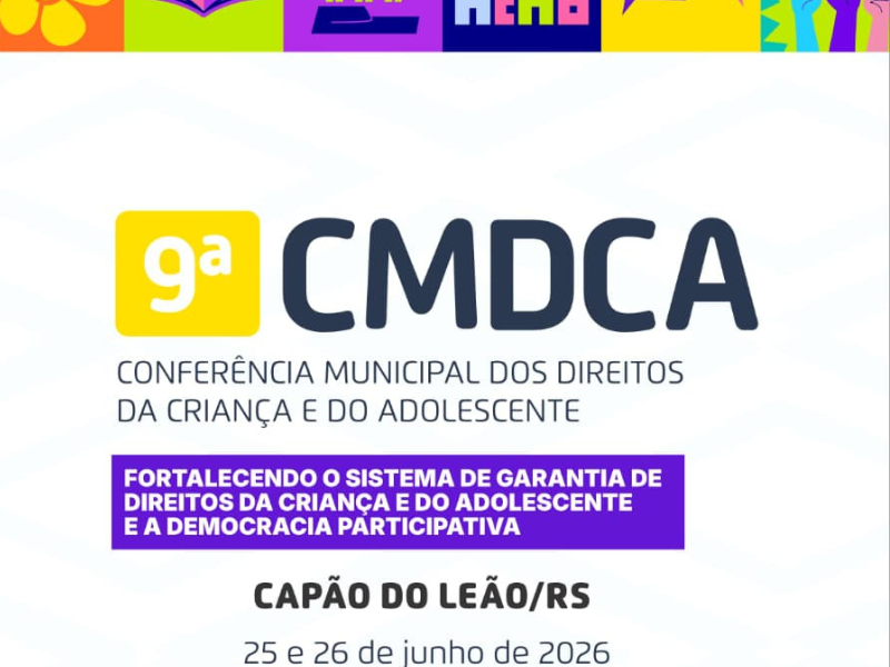 Capão do Leão realiza a 9ª Conferência Municipal da Criança e do Adolescente